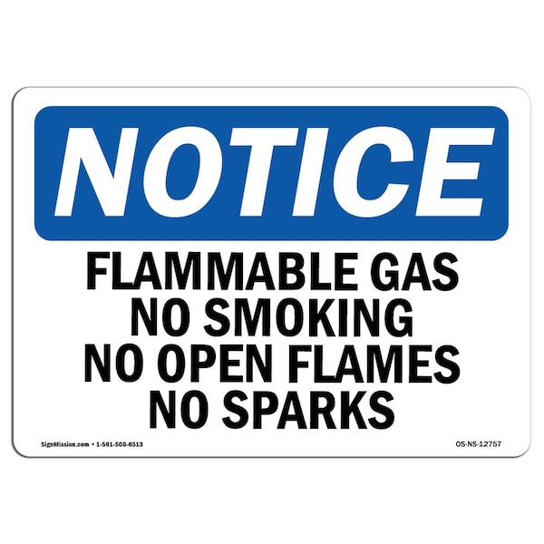 Sign, 18" H, 24" W, Rigid Plastic, Flammable Gas No Smoking No Open Flames No Sparks Sign, Landscape